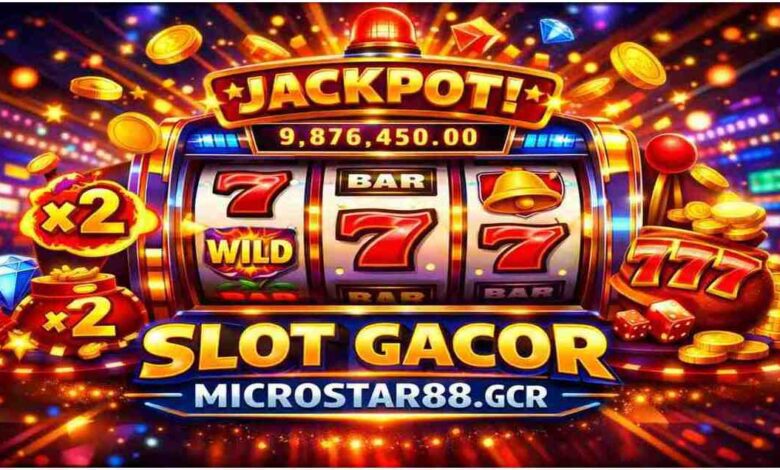 Slot Gacor Microstar88.gcr