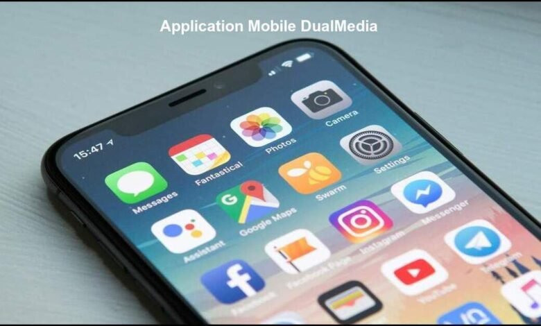 Application Mobile DualMedia